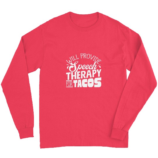 Speech Pathology Speech Pathologist Speech Therapist 9 Long Sleeves
