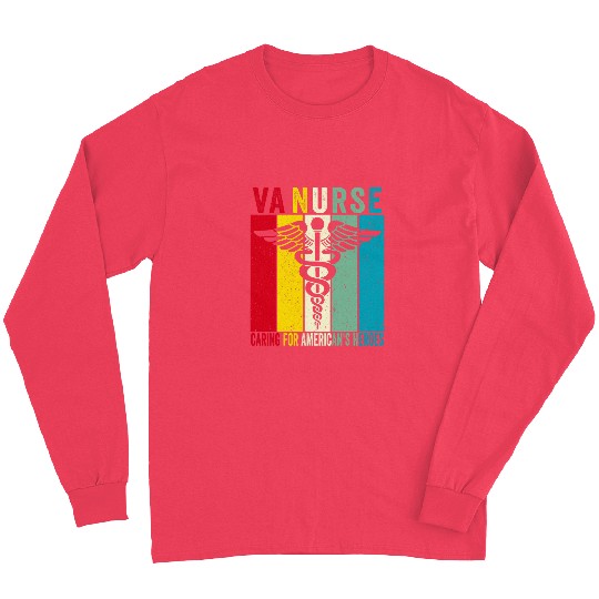 VA nurses Caring For Americans Heroes Retro Vintage Long Sleeves