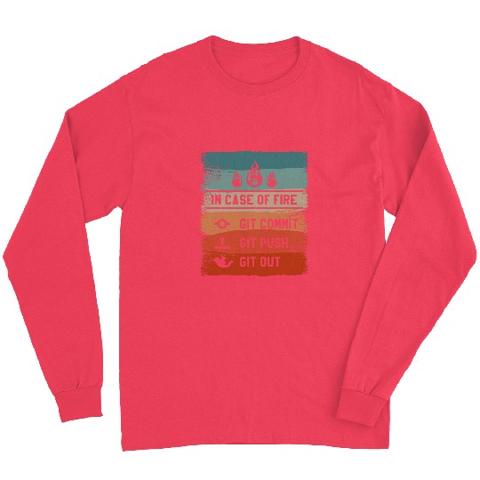 In Case Of Git Commit Git Push Git Out Programmer Coder Long Sleeves