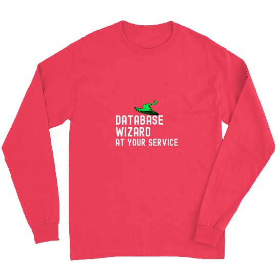 Funny Database Administrator Job Query Programmer Wizard Long Sleeves