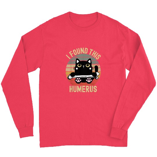 Funny black cats Retro vintages I Found This Humerus Long Sleeves