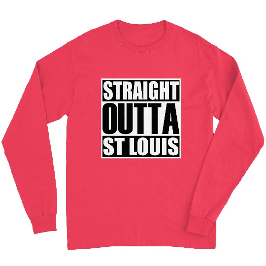Straight Outta St Louis Long Sleeves