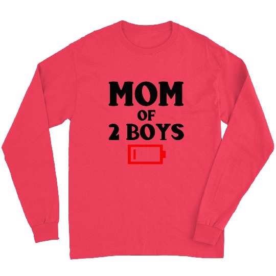 Tired Mom Of 2 Boys Funny Mother Of Two Sons Long Sleeves