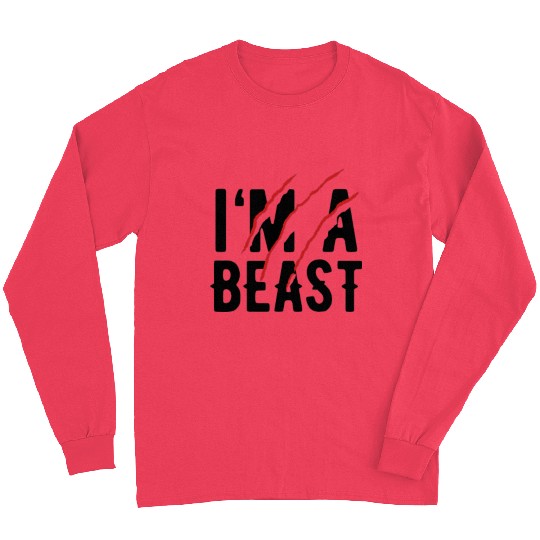 I’m a beast Long Sleeves