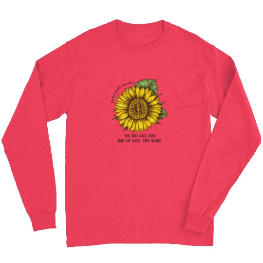 Mental Health Awareness Sun Will Rise Sunflower Long Sleeves