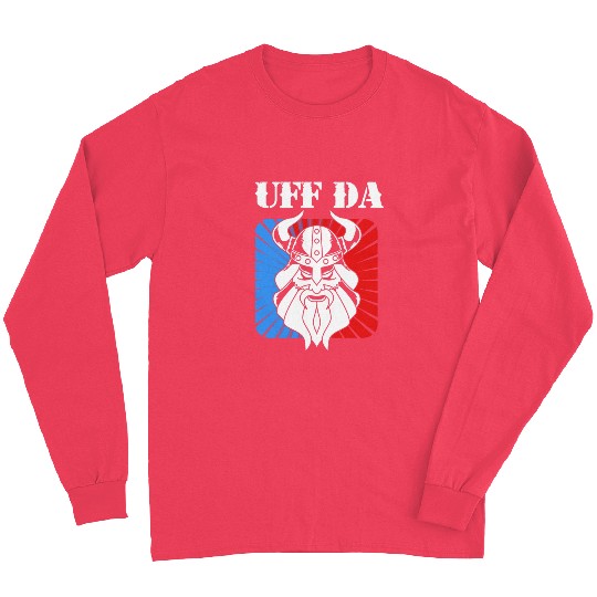 Vikings Uff Da Viking Warrior Long Sleeves