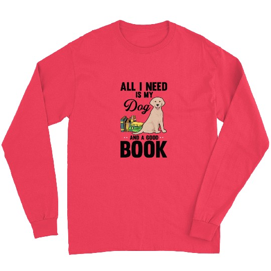 Humorous Dog And A Good Book Dog Relaxing Reading Long Sleeves