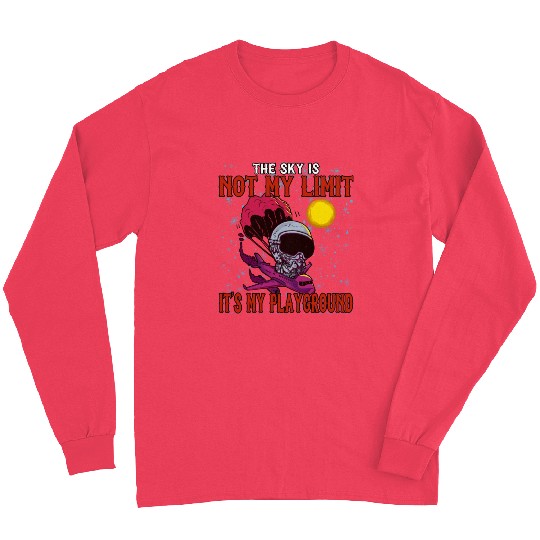 The Sky Is My Playground Skydive Funny Cute Long Sleeves
