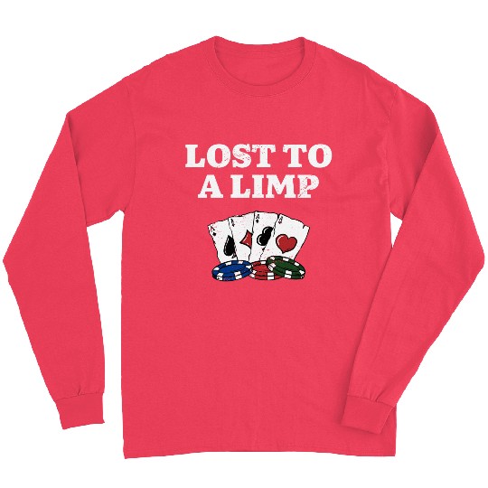 Lost to a Limp Poker Casino Poker Player Gambling Long Sleeves