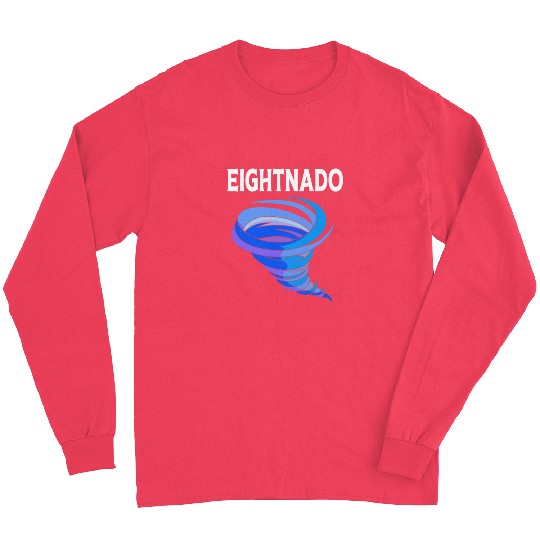Eightnado Bday Party 8th Birthday Tornado Long Sleeves