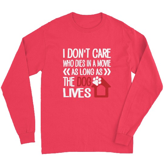 The Dog Lives Long Sleeves