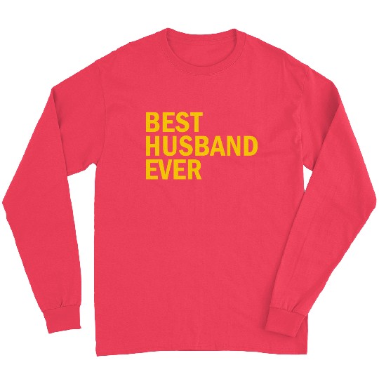 Best Husband Ever (yellow text) Long Sleeves