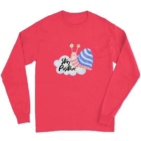 Stay Positive - Colorful Snail Long Sleeves
