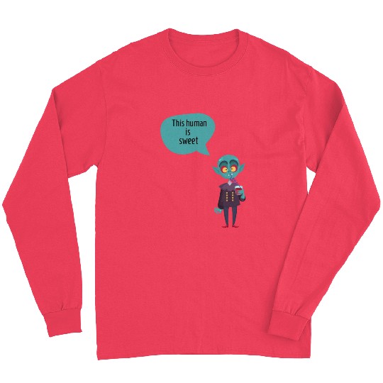 this human is sweet - funny vampire Long Sleeves
