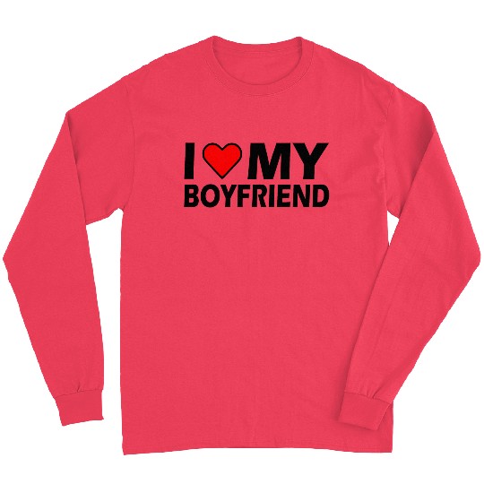 I love my boyfriend Long Sleeves