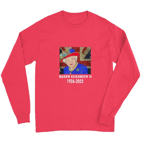 Queen Elizabeth II - rip Queen Elizabeth II - rest Long Sleeves