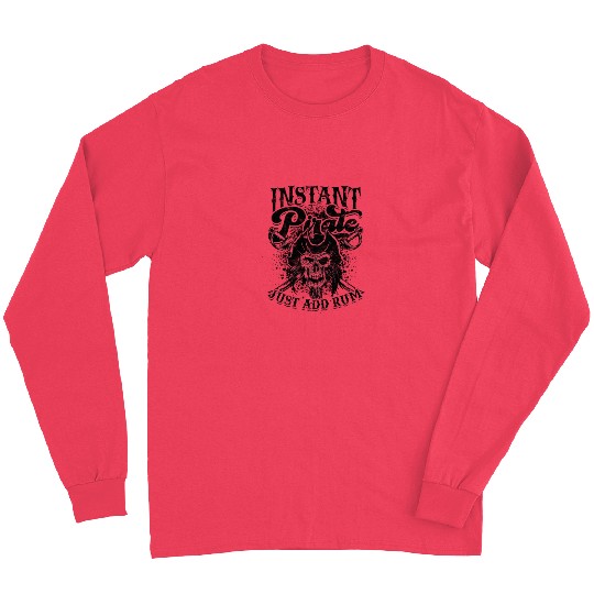 Instant pirate just add rum - skeleton Long Sleeves