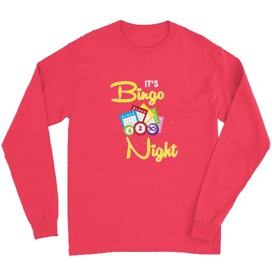 Bingo Caller Gambler Bingo Player Its Bingo Night Long Sleeves