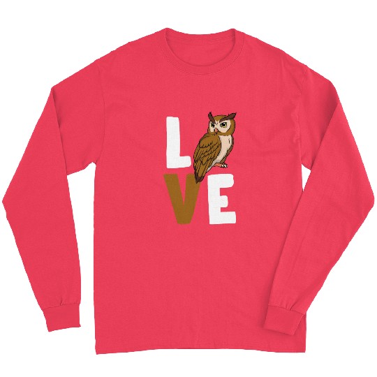 I Love Owls Animal Lover Owl Lover Long Sleeves T S