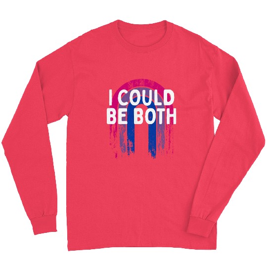 I Could Be Both Bisexual LGBTQ Bi Pride Pansexual Long Sleeves