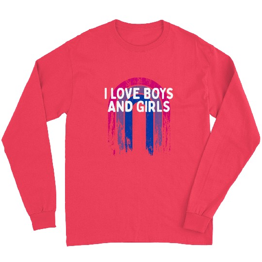 I Love Boys and Girls Bisexual LGBTQ Bi Pride Gay Long Sleeves