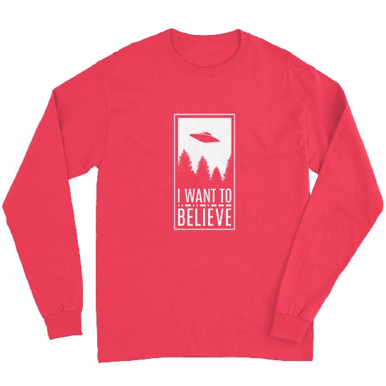 Alien UFO I Want To Believe Long Sleeves