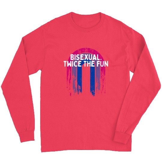 Bisexual. Twice the Fun Bi LGBTQ Bi Pride LGBT Long Sleeves
