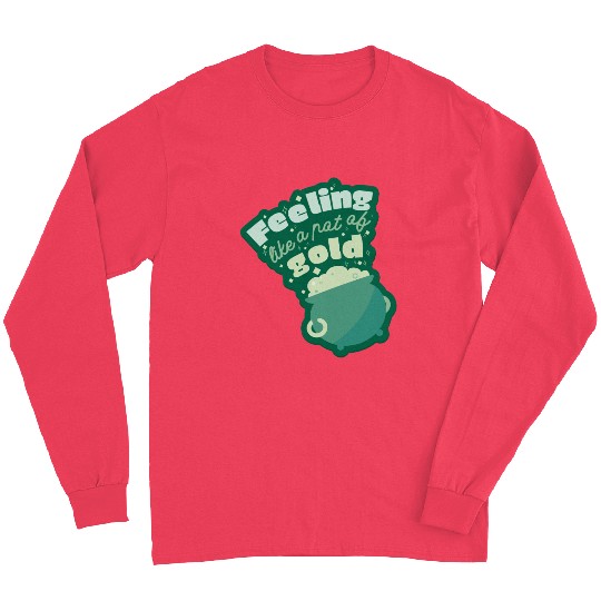 feeling like a pot of gold Long Sleeves