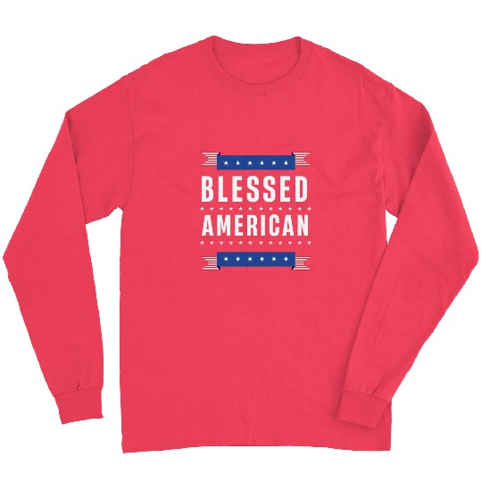 Blessed American USA US Patriotic America Long Sleeves