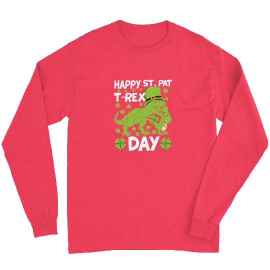 Happy St Pat Trex Day Dino St Patricks Day Kids To Long Sleeves
