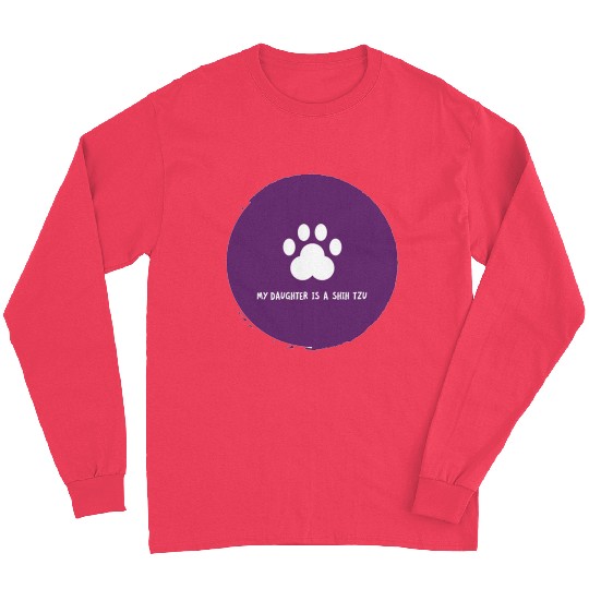 My daughter is a Shih Tzu too! Long Sleeves