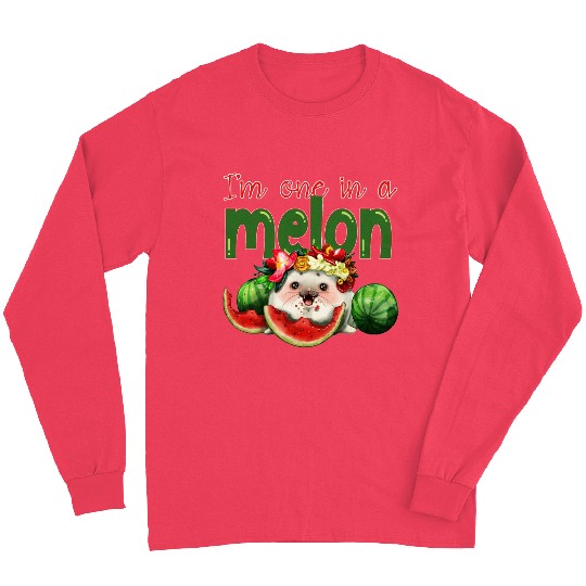 I'm one in a melon Long Sleeves