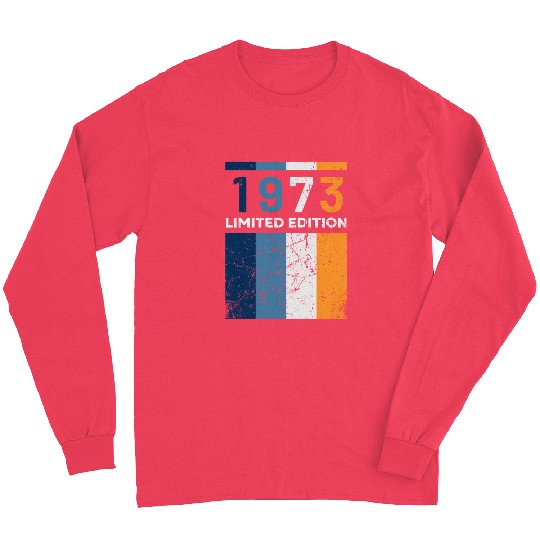 50 Years Vintage 1973 Retro 50th Birthday Long Sleeves