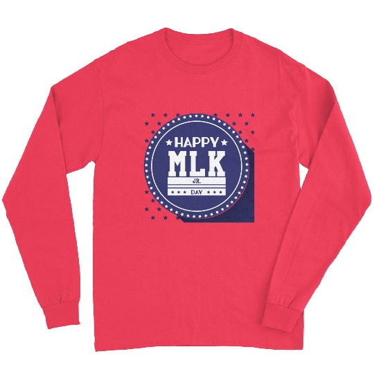 Martin Luther king jr. day Long Sleeves
