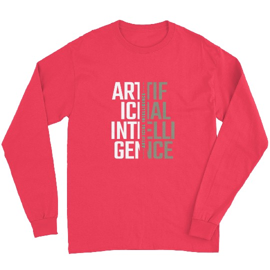 AI Artificial Intelligence Futuristic Nerd Gift Long Sleeves