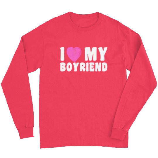 Forever and Always I Love My Boyfriend pink heart Long Sleeves