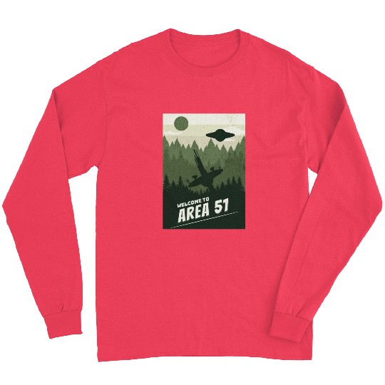 Welcome To area 51 Long Sleeves