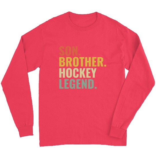 Son Brother Hockey Legend Long Sleeves