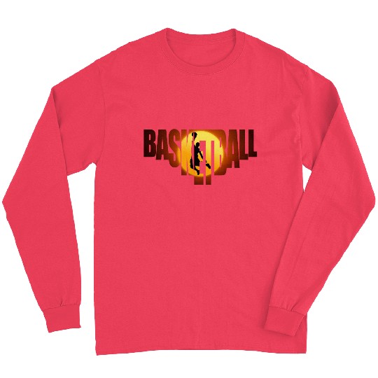 Basketball forever! Long Sleeves