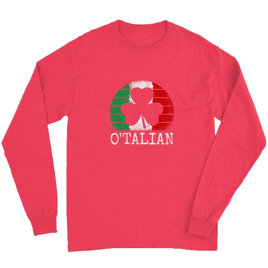 O'talian St. Patrick Italian Pride Italy Flag Long Sleeves
