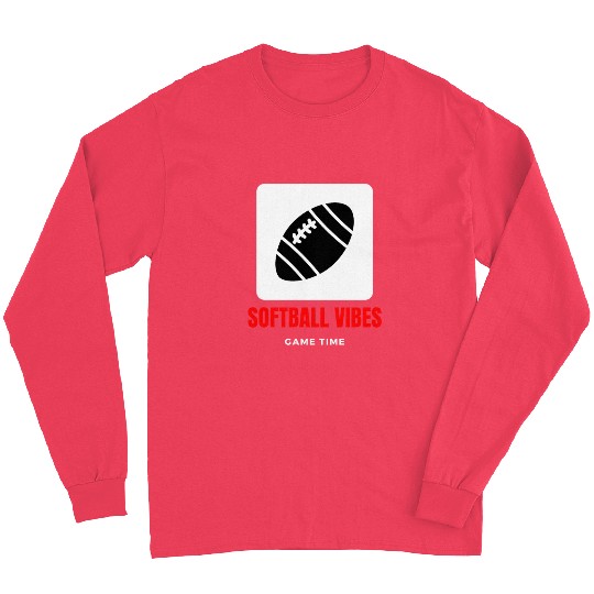 Softball vibes game time motivational design Long Sleeves