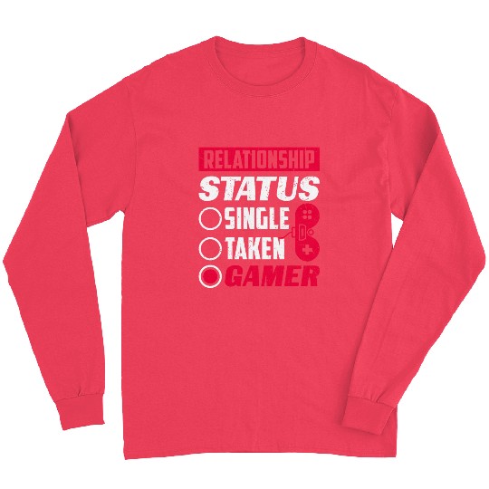 Relationship Status Gamer Lover Gaming Video Game Long Sleeves