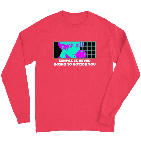 Senpai Is Never Going to Notice You Anime Funny Ma Long Sleeves