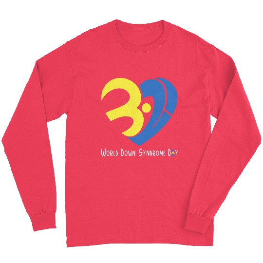 Love World Down Syndrome Awareness Day Love 3 Long Sleeves