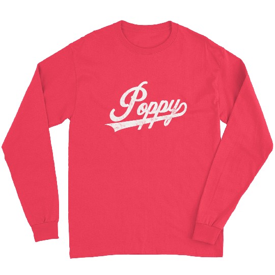 Poppy Style Fatherâ€™S Day For Papa Grandpa Long Sleeves