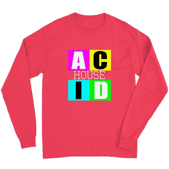 Acid house music Long Sleeves