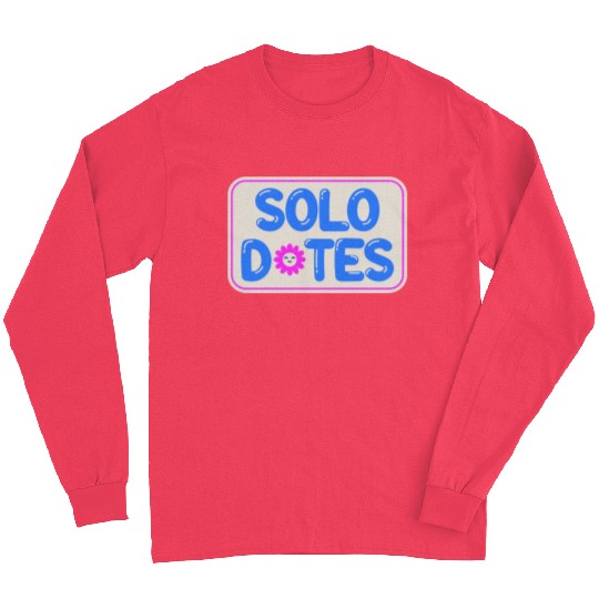 Solo Dates Self Love hippie Long Sleeves