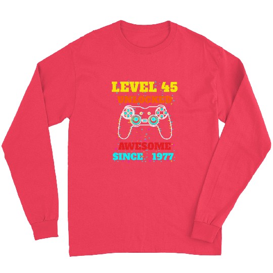 Level 45 Unlocked Awesome Since 1977 Gaming Lover Long Sleeves