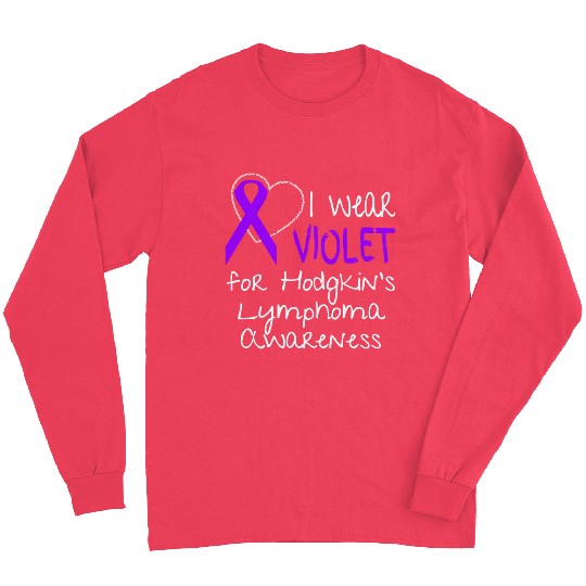I Wear Violet For Hodgkins Lymphoma Awareness Long Sleeves