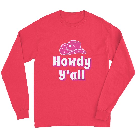 Howdy Y all Pink Cowboy Hat Long Sleeves